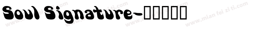 Soul Signature字体转换